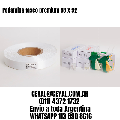 Poliamida fasco premium 88 x 92