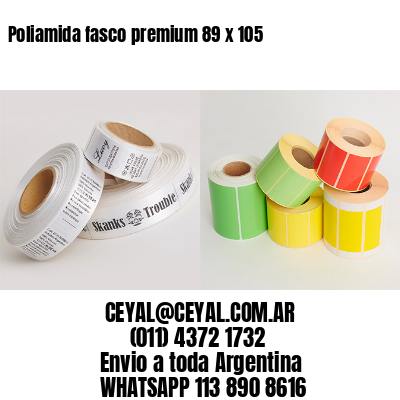 Poliamida fasco premium 89 x 105