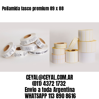 Poliamida fasco premium 89 x 88