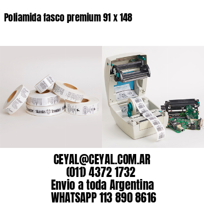 Poliamida fasco premium 91 x 148