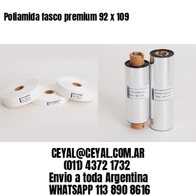 Poliamida fasco premium 92 x 109