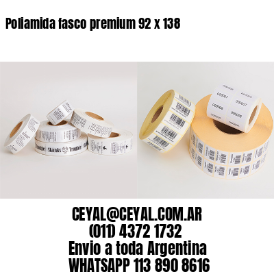 Poliamida fasco premium 92 x 138
