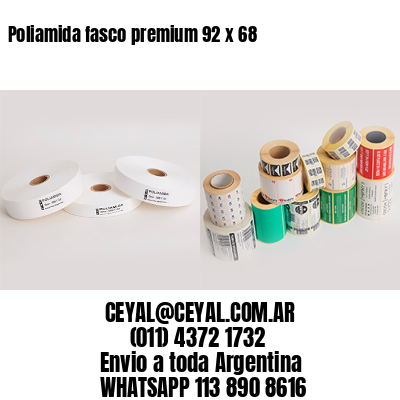 Poliamida fasco premium 92 x 68