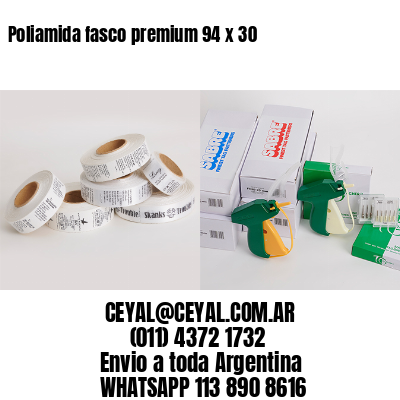 Poliamida fasco premium 94 x 30