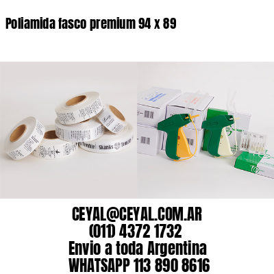 Poliamida fasco premium 94 x 89