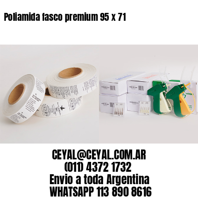 Poliamida fasco premium 95 x 71