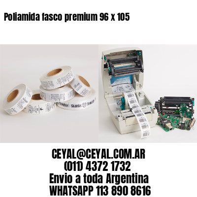 Poliamida fasco premium 96 x 105