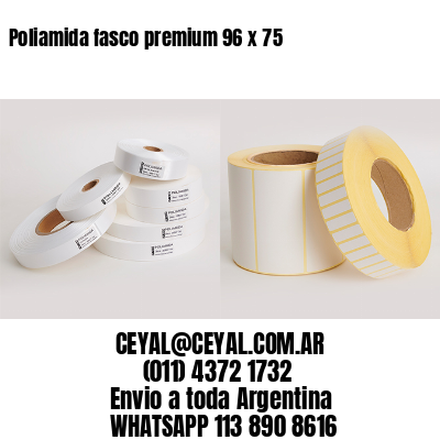 Poliamida fasco premium 96 x 75