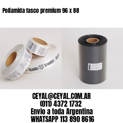 Poliamida fasco premium 96 x 88