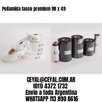 Poliamida fasco premium 98 x 49