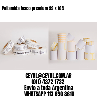 Poliamida fasco premium 99 x 104
