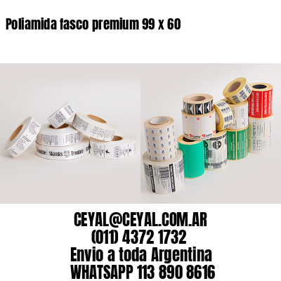 Poliamida fasco premium 99 x 60