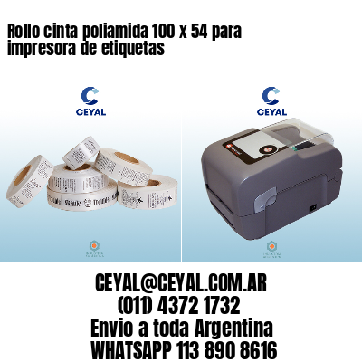 Rollo cinta poliamida 100 x 54 para impresora de etiquetas