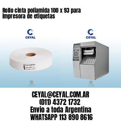 Rollo cinta poliamida 100 x 93 para impresora de etiquetas