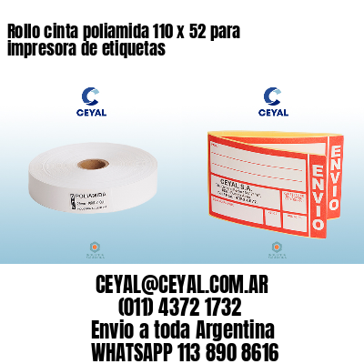 Rollo cinta poliamida 110 x 52 para impresora de etiquetas