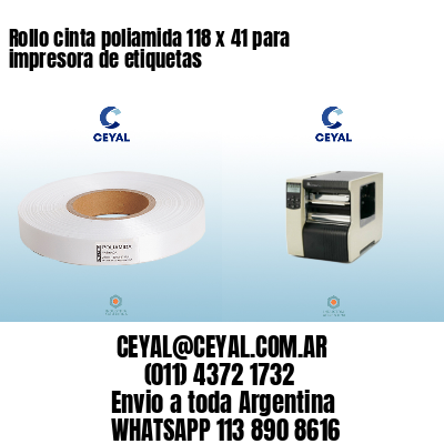 Rollo cinta poliamida 118 x 41 para impresora de etiquetas