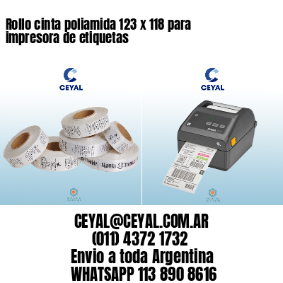 Rollo cinta poliamida 123 x 118 para impresora de etiquetas