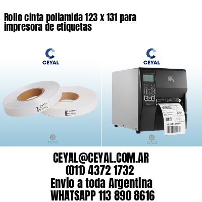 Rollo cinta poliamida 123 x 131 para impresora de etiquetas