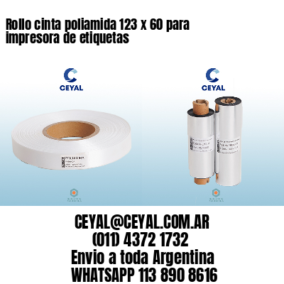 Rollo cinta poliamida 123 x 60 para impresora de etiquetas