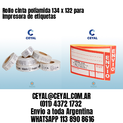 Rollo cinta poliamida 134 x 132 para impresora de etiquetas