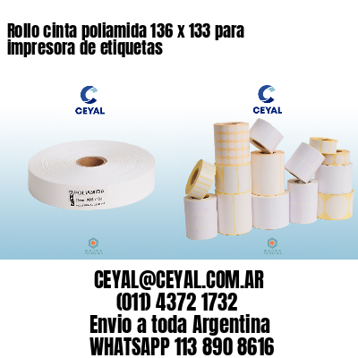 Rollo cinta poliamida 136 x 133 para impresora de etiquetas