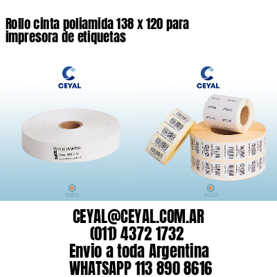 Rollo cinta poliamida 138 x 120 para impresora de etiquetas