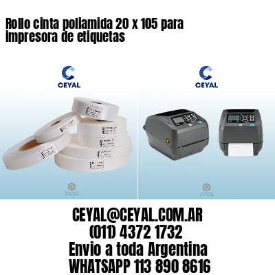 Rollo cinta poliamida 20 x 105 para impresora de etiquetas