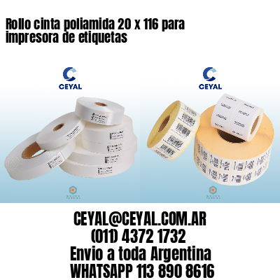 Rollo cinta poliamida 20 x 116 para impresora de etiquetas