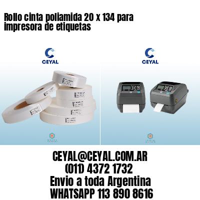 Rollo cinta poliamida 20 x 134 para impresora de etiquetas