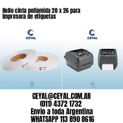 Rollo cinta poliamida 20 x 26 para impresora de etiquetas