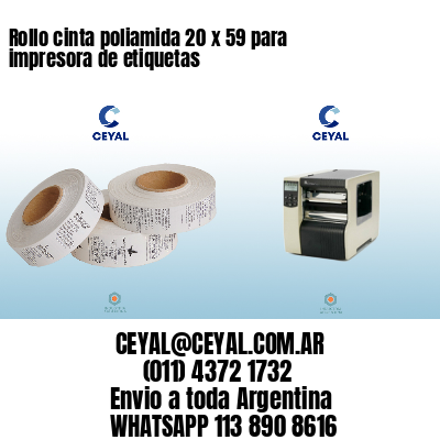 Rollo cinta poliamida 20 x 59 para impresora de etiquetas