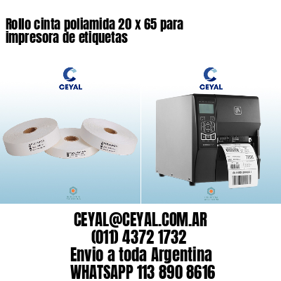 Rollo cinta poliamida 20 x 65 para impresora de etiquetas