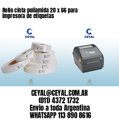 Rollo cinta poliamida 20 x 66 para impresora de etiquetas