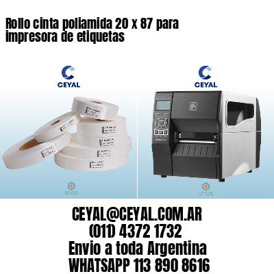 Rollo cinta poliamida 20 x 87 para impresora de etiquetas