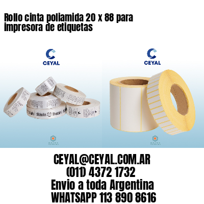 Rollo cinta poliamida 20 x 88 para impresora de etiquetas
