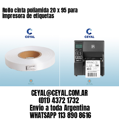 Rollo cinta poliamida 20 x 95 para impresora de etiquetas