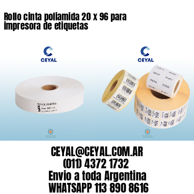 Rollo cinta poliamida 20 x 96 para impresora de etiquetas