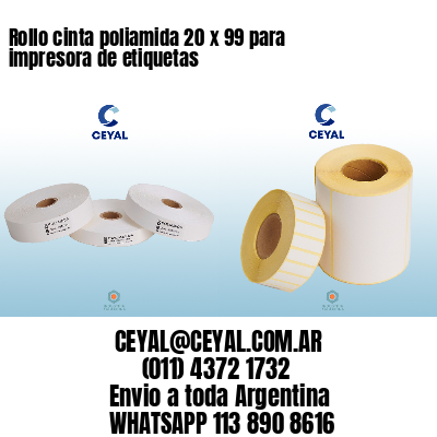 Rollo cinta poliamida 20 x 99 para impresora de etiquetas