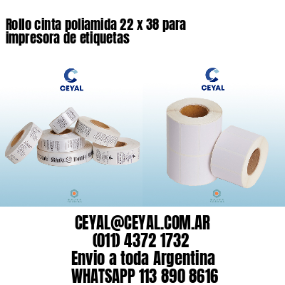 Rollo cinta poliamida 22 x 38 para impresora de etiquetas