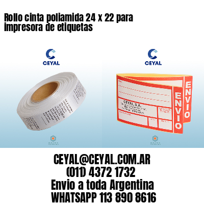 Rollo cinta poliamida 24 x 22 para impresora de etiquetas