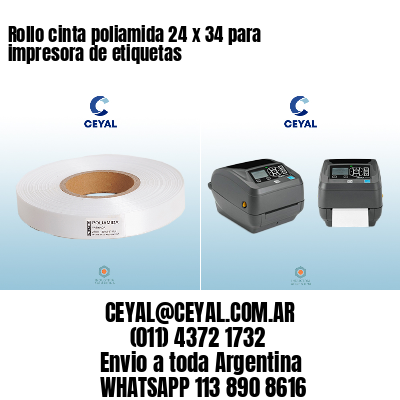 Rollo cinta poliamida 24 x 34 para impresora de etiquetas