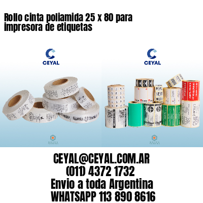 Rollo cinta poliamida 25 x 80 para impresora de etiquetas