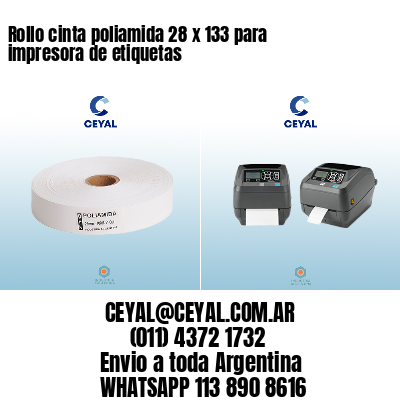 Rollo cinta poliamida 28 x 133 para impresora de etiquetas