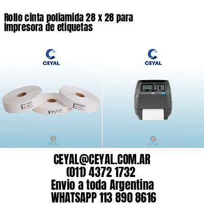 Rollo cinta poliamida 28 x 28 para impresora de etiquetas