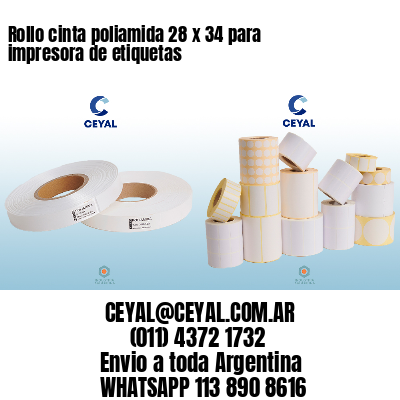 Rollo cinta poliamida 28 x 34 para impresora de etiquetas