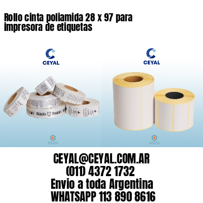 Rollo cinta poliamida 28 x 97 para impresora de etiquetas