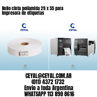 Rollo cinta poliamida 29 x 55 para impresora de etiquetas