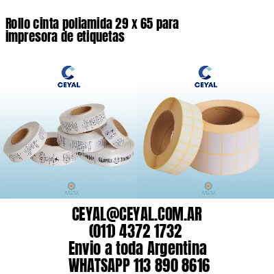 Rollo cinta poliamida 29 x 65 para impresora de etiquetas