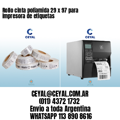 Rollo cinta poliamida 29 x 97 para impresora de etiquetas