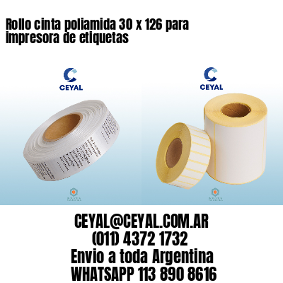 Rollo cinta poliamida 30 x 126 para impresora de etiquetas